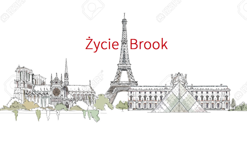 Życie Brook #1