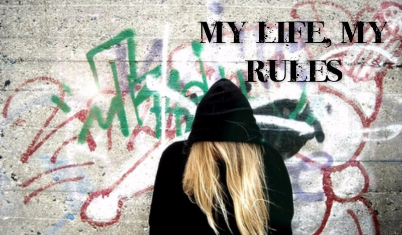 „My life, my rules” #4