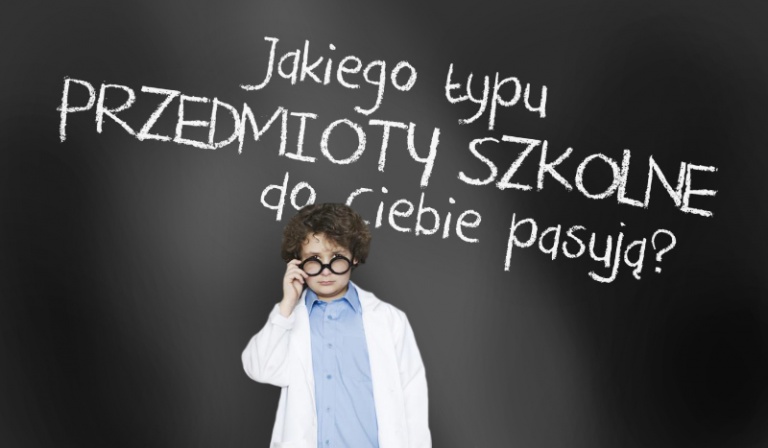 Jakiego typu przedmioty szkolne do Ciebie pasują?