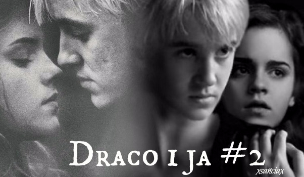 Draco i Ja #2