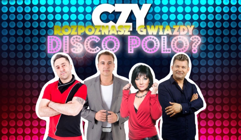 Czy rozpoznasz gwiazdy Disco Polo?