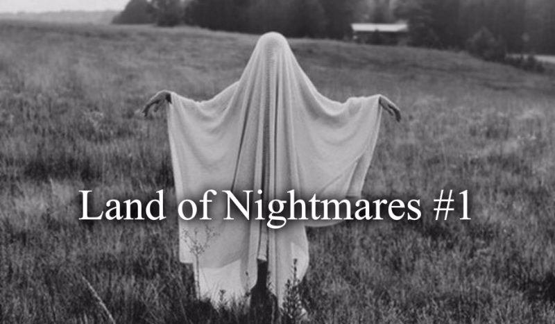 Land of Nightmares #1