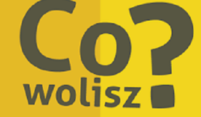 Co wolisz?