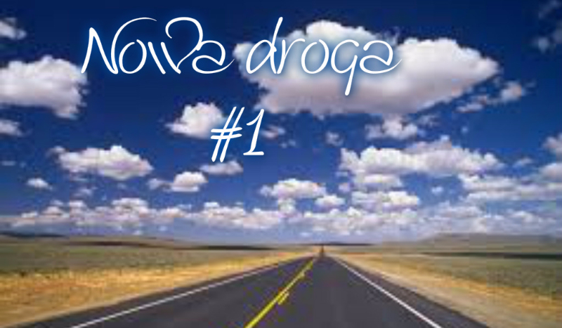 Nowa droga #1