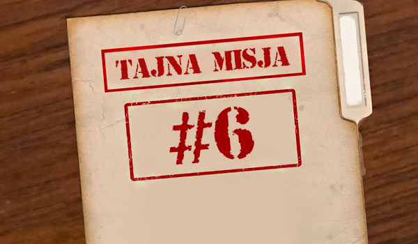 Tajna misja #6.