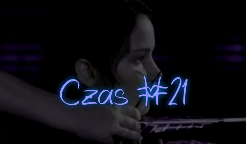 Czas #21