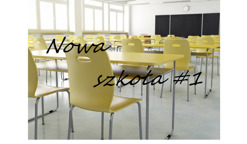 Nowa szkoła #1