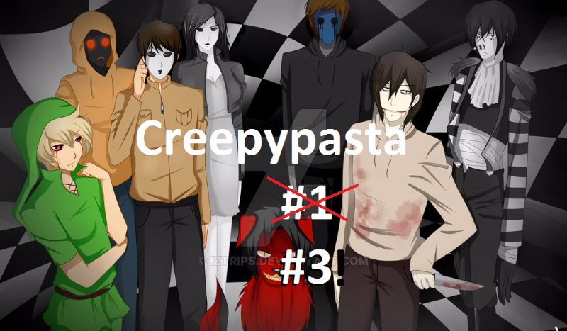 Creepypasta #3