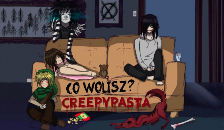 19 pytań z serii „Co wolisz?” na temat Creepypasty!