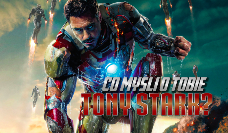 Co myśli o Tobie Tony Stark?