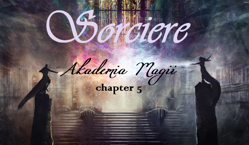 Sorciere Akademia Magii Chapter 5