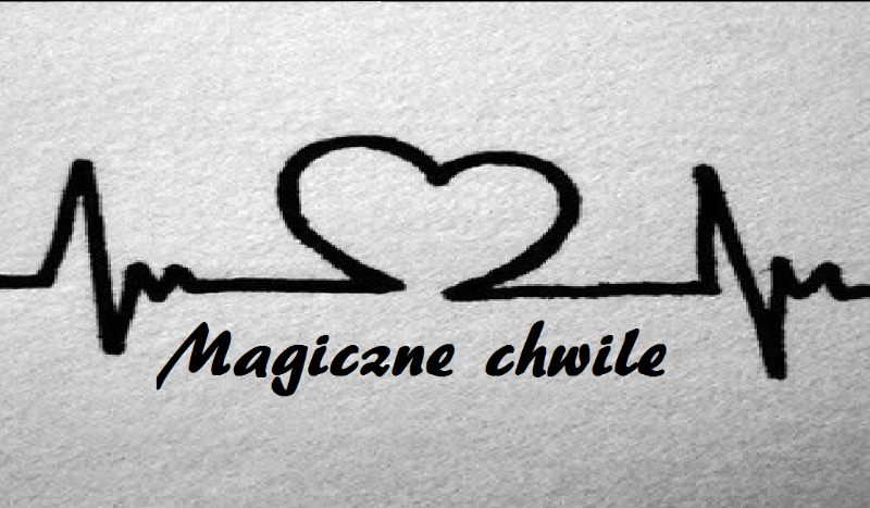 Magiczne chwile #1