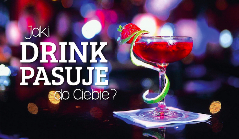 Którym alkoholowym drinkiem jesteś?