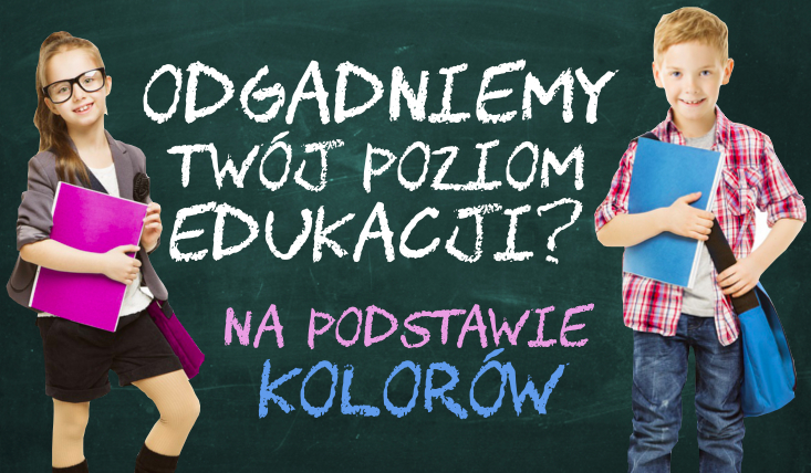 Odgadniemy Twój poziom wykształcenia, po tym jak rozpoznajesz kolory!