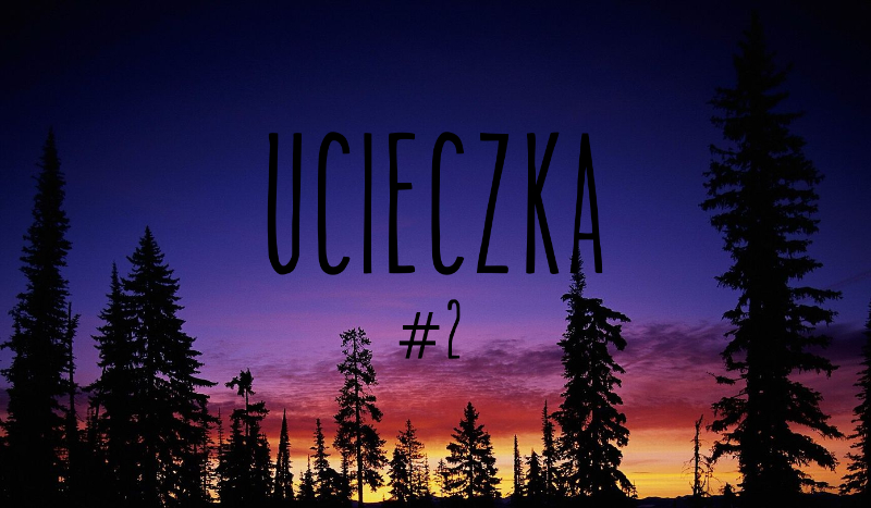 Ucieczka #2