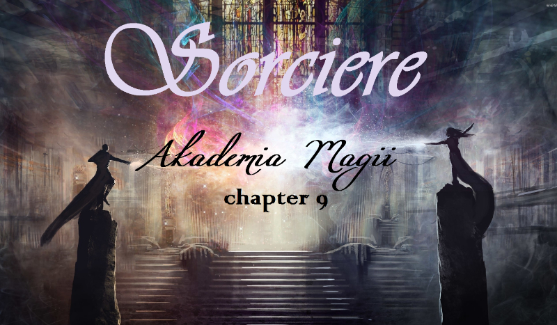 Sorciere Akademia Magii Chapter 9