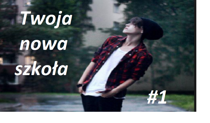 Twoja nowa szkoła