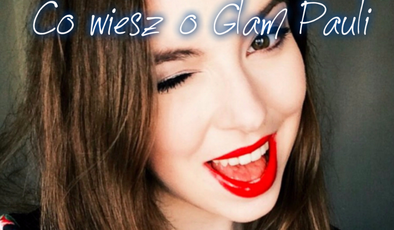Co wiesz o Glam Pauli ?