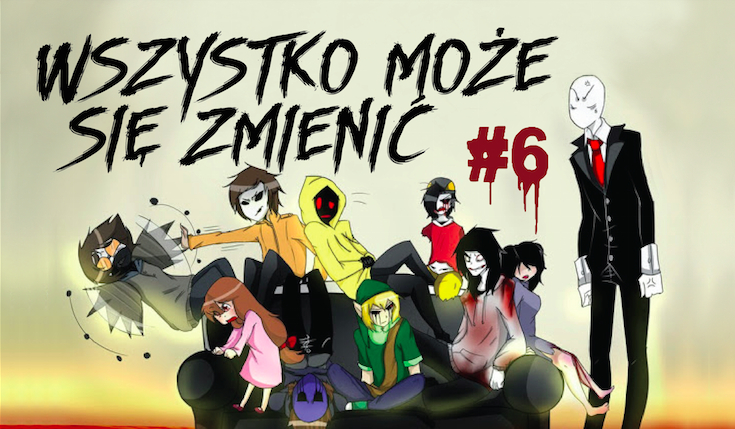 Wszystko może się zmienić…#6