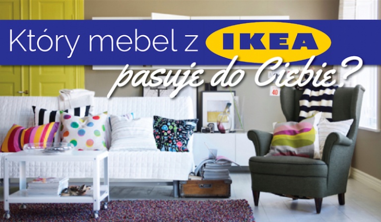 Który mebel z IKEA pasuje do Twoje mieszkania?