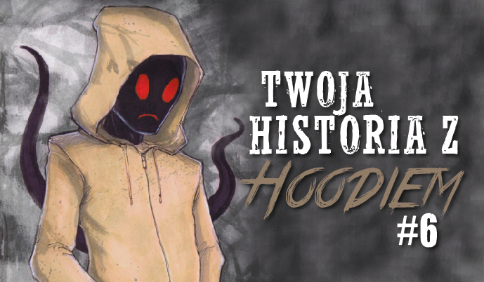 Twoja historia z Hoodiem #6