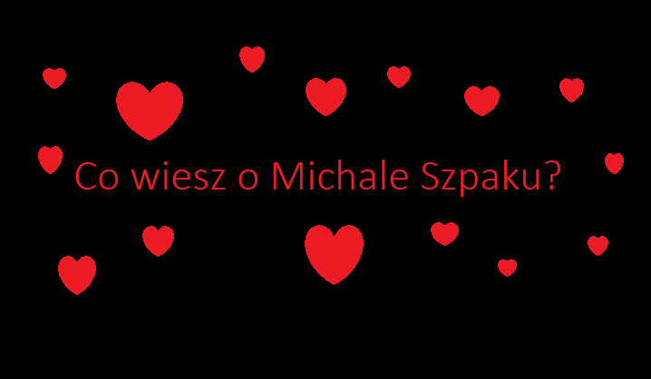 Co wiesz o Michale Szpaku?