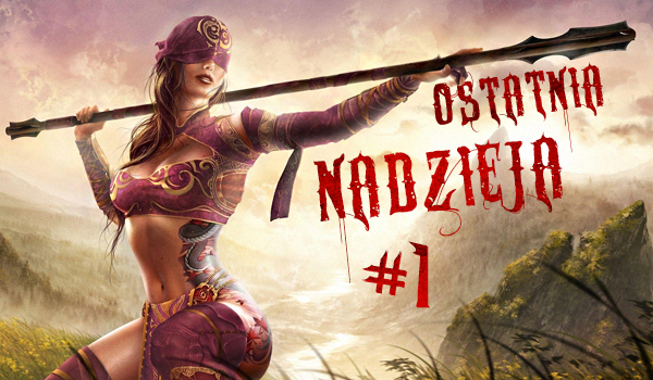 Ostatnia nadzieja #1