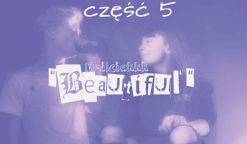 „Beautiful” #5