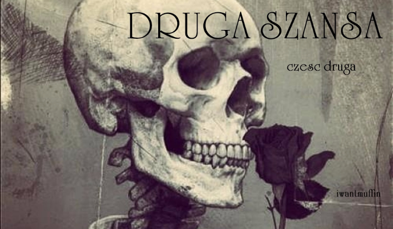 Druga szansa #2