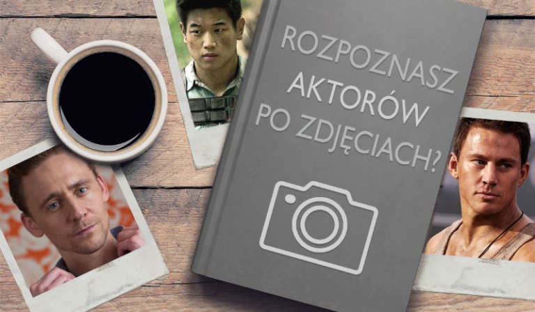 Czy rozpoznasz wszystkich aktorów ze zdjęć?