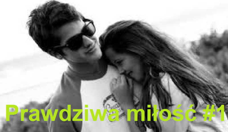 Prawdziwa miłość #1