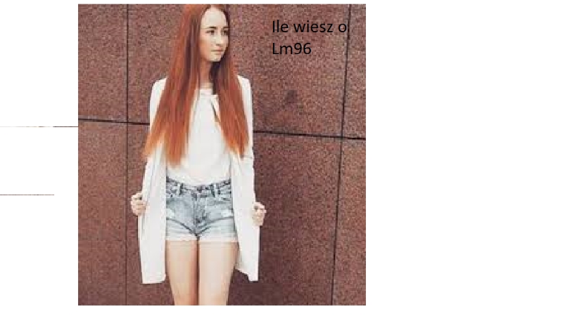 Ile wiesz o lm96