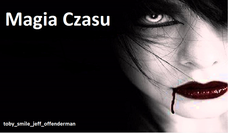 Magia Czasu 3 the end.