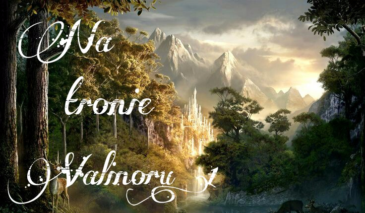 Na tronie Valinoru #1