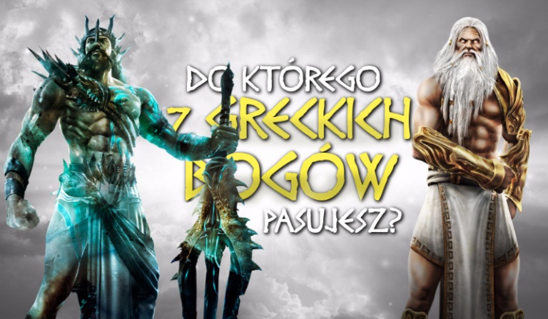 Do którego z Greckich Bogów najbardziej pasujesz?