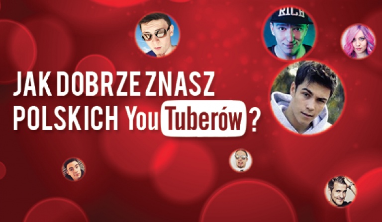 Jak dobrze znasz polskich YouTuberów? Na pewno nie dasz rady!