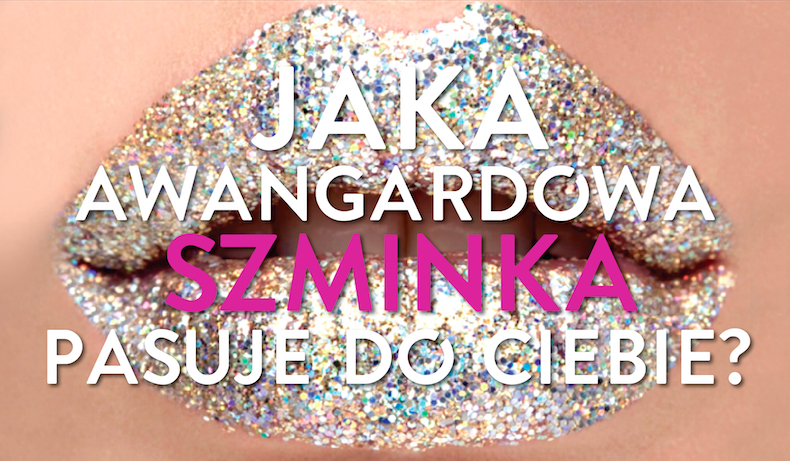 Jaka awangardowa szminka do Ciebie pasuje?