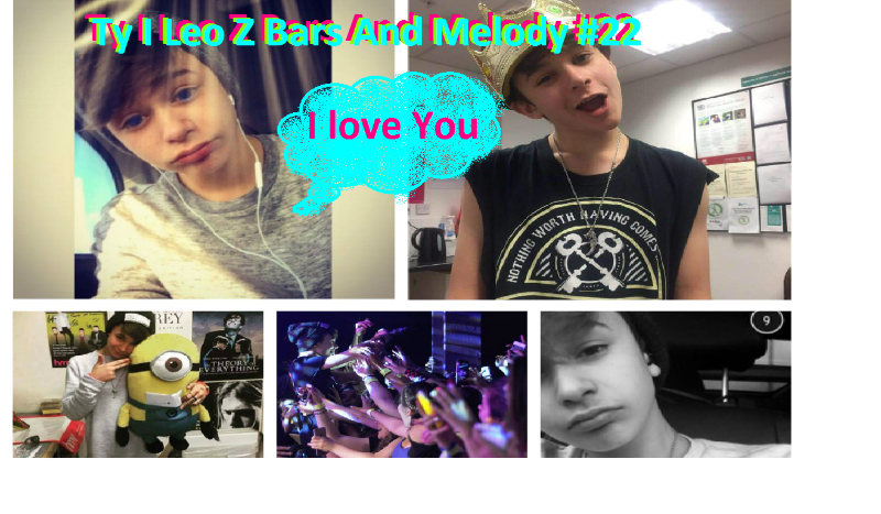 Ty I Leo Z Bars And Melody #22
