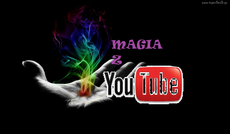 Magia z YouTube #1