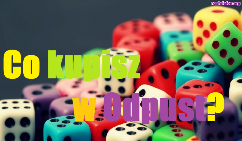 Co kupisz w Odpust?