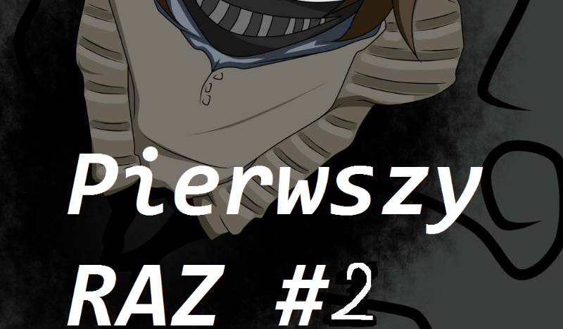 Pierwszy RAZ #2