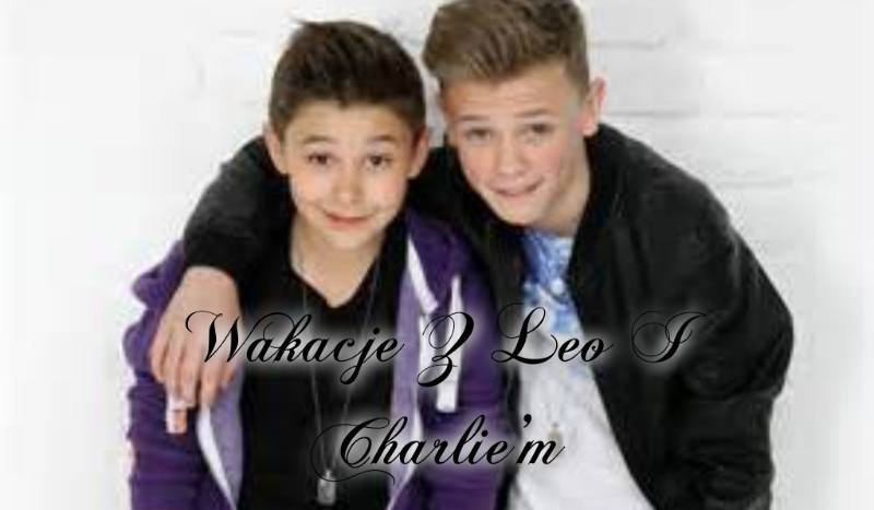 Wakacje Z Leo I Charlie’m. #13