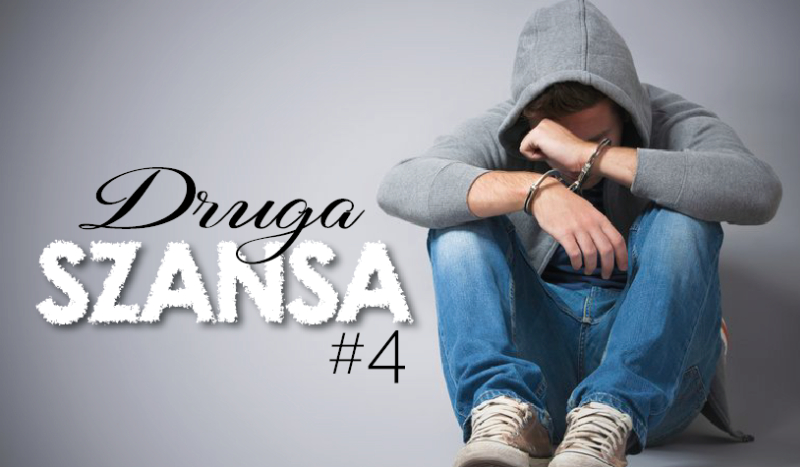 Druga Szansa #4