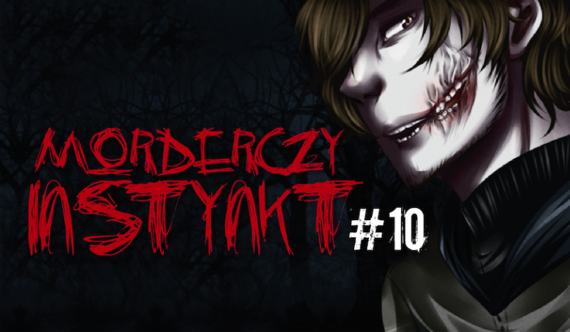 Morderczy instynkt #10