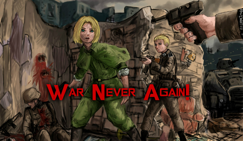 War Never Again!