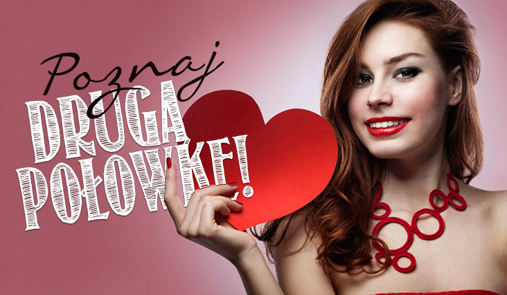 Poznaj swoją drugą połówkę!