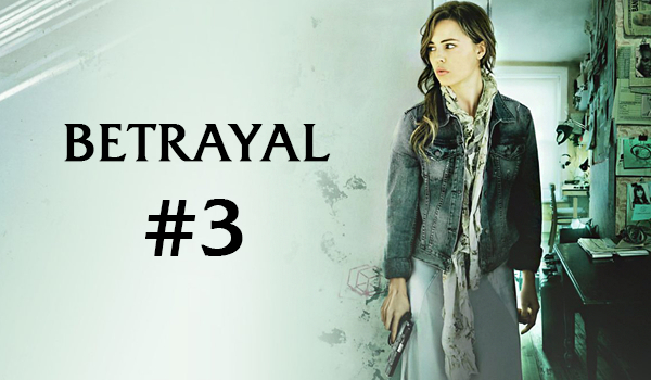 Betrayal #3