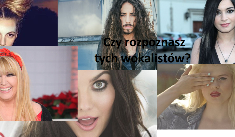 Czy znasz tych wokalistów ?