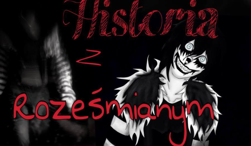 Historia z Roześmianym!
