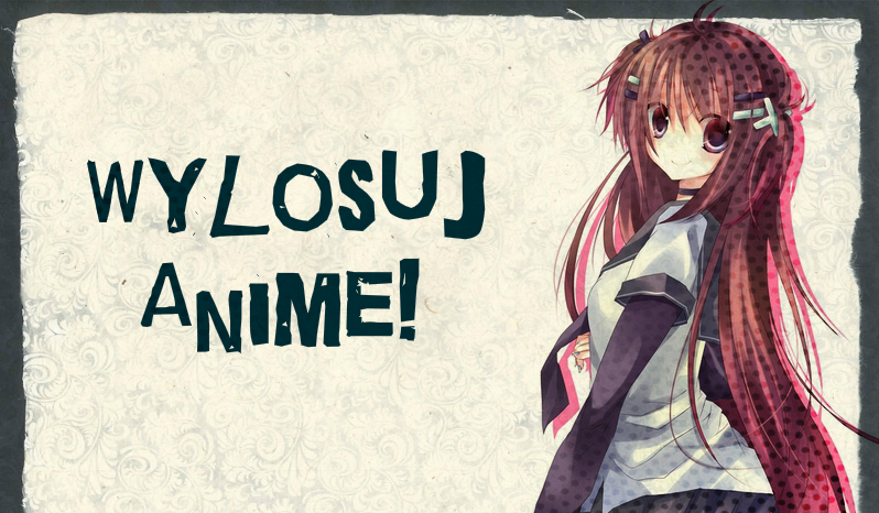 Wylosuj anime!
